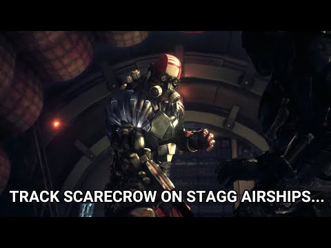 Track Down Scarecrow In The Stagg Enterprises Airships - Complete Mission Walkthrough