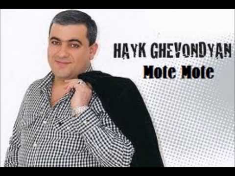Spitakci Hayko(Hayk Ghevondyan)-Mote Mote