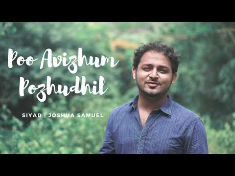 Poo Avizhum Pozhudhil | Siyad Ziya ft Joshua Samuel