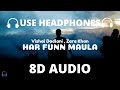 Har Funn Maula 8D Audio Koi Jaane Na Aamir Khan Elli A Vishal D Zara K Tanishk B Amitabh B