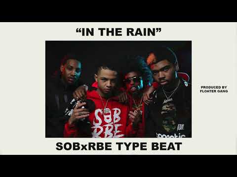 [FREE] SOB x RBE Type Beat - "In The Rain" | Benny Type Beat