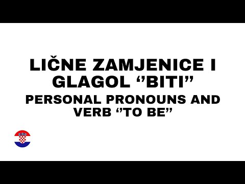 LIČNE ZAMJENICE i GLAGOL "BITI" - PERSONAL PRONOUNS AND VERB ''TO BE''|Let's Learn Croatian Language
