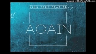 *NEW MUSIC* King Vory feat. AD - Again (Prod by. @NickEBeats)