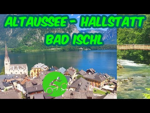 😎 Salzkammergut Radreise Tag 6/9 traumhaft: Gössl Grundlsee Altaussee Koppental Hallstatt Bad Ischl