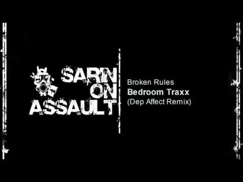 Broken Rules - Bedroom Traxx (Dep Affect Remix)