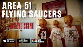 DELETED SCENE : AREA 51 & FLYING SAUCERS