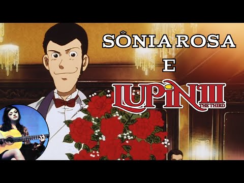 Lupin Sansei: EPISODE:0 'First Contact' Lupin the Third (A tarde cai) Sonia Rosa