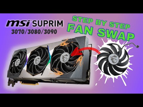 MSI Suprim GPU Fans - Easy replacement to fix broken fans in less than 10 mins