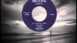 SONNY KING &amp; THE SATELLITES - So Doggone Lonely (1964)