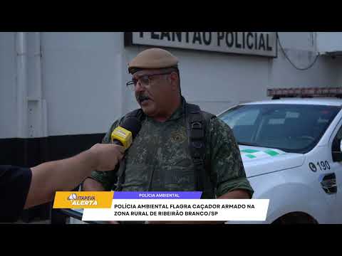 Polícia Ambiental flagra caçador armado na zona rural de Ribeirão Branco/SP