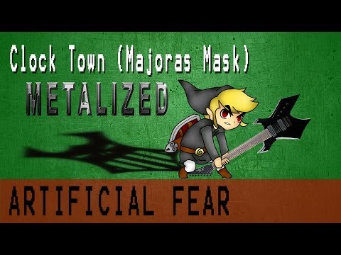 Clock Town Medley (Metalized) - Artificial Fear