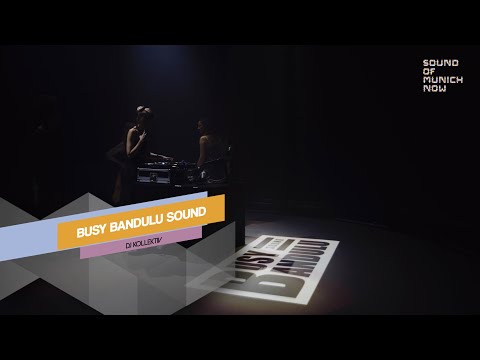 Sound Of Munich Now 2021 - Live-Session Busy Bandulu Sound