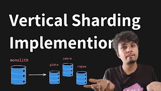 How to Implement Vertical Sharding