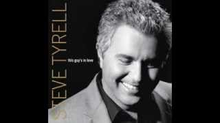 Steve Tyrell - Isn&#39;t It Romantic