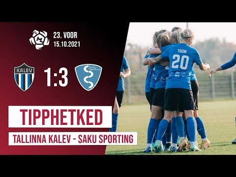 NML 23. voor: JK Tallinna Kalev - Saku Sporting 1:3 (15.10.2021)