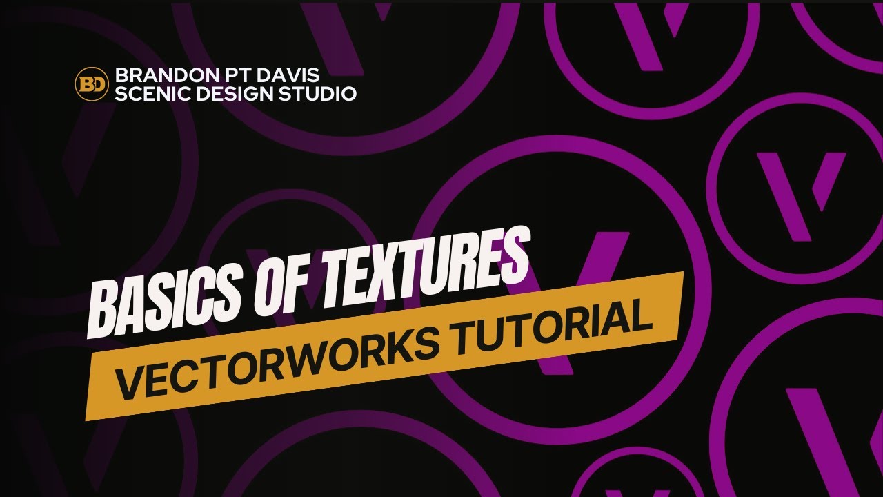 Vectorworks Tutorial: Basics of Textures