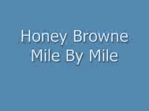 HoneyBrowne-Mile By Mile