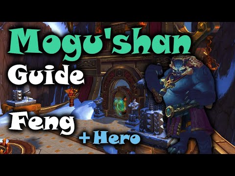 Mogu'shan Vaults Guide: Feng the Accursed Normal & Hero - WoW Pandaria Classic