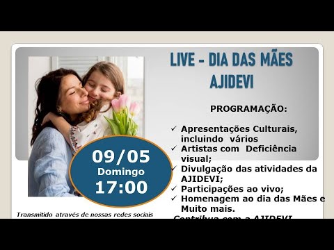 SHOW – DIA DAS MÃES AJIDEVI 👩🏻‍🦯👩‍👦👩‍👧‍👧