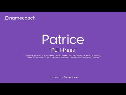 How to Pronounce Patrice