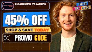 🔥 BeachBound Vacations Coupon Code | More Savings, Less Spending