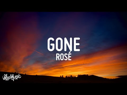 ROSÉ - GONE (Lyrics)