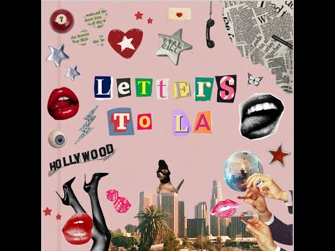 Letters to LA