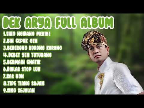 Dek Arya Full Album || Lagu bali Terbaik