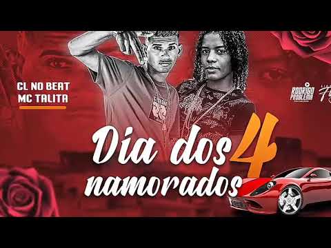 CL NO BEAT E MC TALITA - DIA DOS NAMORADOS 4 - BREGA FUNK - LC NA VOZ
