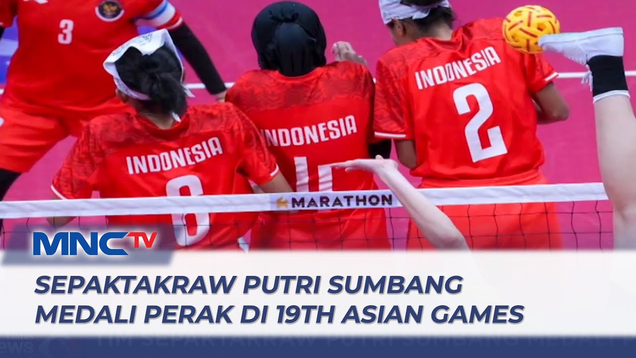 Tim Sepaktakraw Putri Sumbang Medali Perak di 19th Asian Games - LIM 04/10