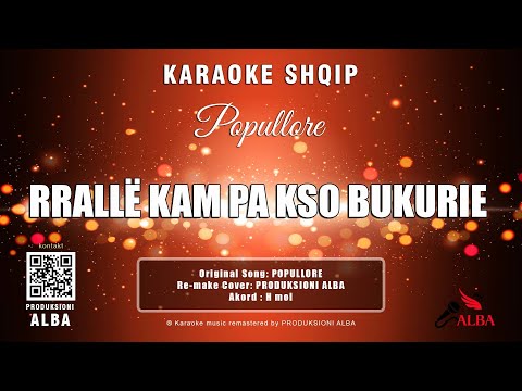 Karaoke Shqip - RRALLË KAM PA K'SO BUKURIE (Cover SHYHRETE BEHLULI)