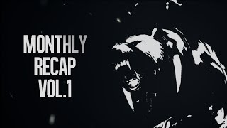 Dota 2 - Monthly Recap Vol.1