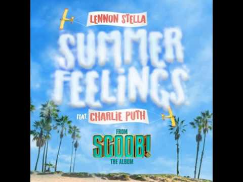 Lennon Stella (Ft. Charlie Puth) -  Summer Feelings (Official Audio)