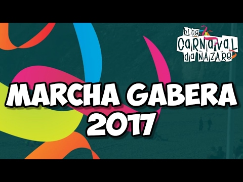 Marcha Gabêra 2017 - Carnaval da Nazaré