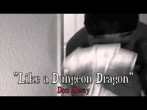 Don Elway Kills "Dungeon Dragon" Beat
