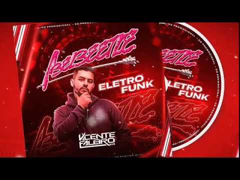 CD Abelbeetle 2022 - Eletro Funk - DJ Vicente Faleiro
