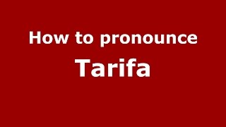 How to pronounce Tarifa