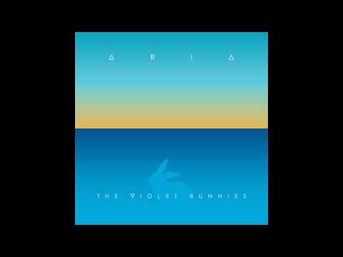 The Violet Bunnies - Aria