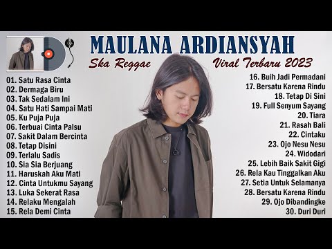 MAULANA ARDIANSYAH (FULL ALBUM TERBARU 2023 VIRAL ENAK DIDENGAR)