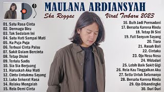 Download lagu MAULANA ARDIANSYAH... mp3