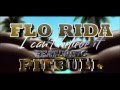 Flo Rida ft Pitbull vs Infinity Ink-I Can't Beleive ...