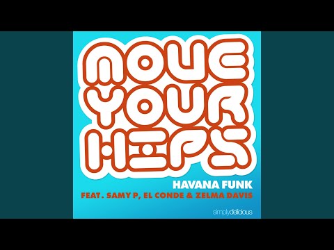 Move Your Hips (feat. Samy P, El Conde & Zelma Davis) (Instrumental)