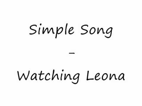 Simple Song - Watching Leona