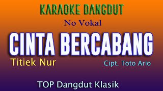 Download lagu CINTA BERCABANG, TITIEK NUR, KARAOKE DANGDUT NO VOKAL mp3 Download lagu CINTA BERCABANG, TITIEK NUR, KARAOKE DANGDUT NO VOKAL mp3