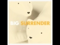 Big Surrender - The Way