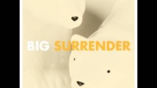 Big Surrender - The Way