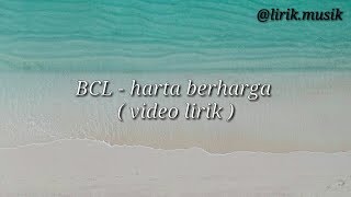 Download lagu BCL -  Harta Berharga ( Ost  keluarga Cemara ) | video lirik mp3