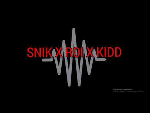 SNIK X ROI X KIDD   DOLARIA  Aκυκλοφόρητο