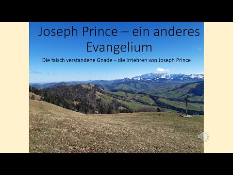 Joseph Prince – ein anderes Evangelium