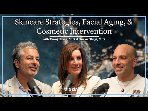 @PeterAttiaMD - "355 – Skincare strategies, the science of facial aging, and cosmetic-intervention guidance"
